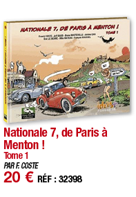 Nationale 7, de Paris à Menton   Tome 1 PAR F  COSTE 20   RÉF : 32398