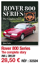 Rover 800 Series The complete story PAR J  TAYLOR 28,50   RÉF : 32324
