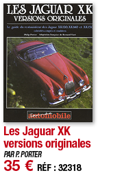 Les Jaguar XK versions originales   PAR P  PORTER 35   RÉF : 32318