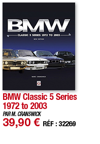 BMW Classic 5 Series 1972 to 2003   PAR M  CRANSWICK 39,90   RÉF : 32269