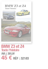 BMW Z3 et Z4 Toute l histoire PAR J  TAYLOR 45   RÉF : 32183