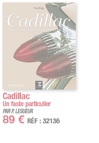 Cadillac Un faste particulier PAR P  LESUEUR 89   RÉF : 32136