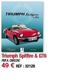 Triumph Spitfire & GT6   PAR A  CAHUZAC 49   RÉF : 32128