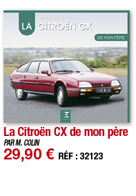 La Citroën CX de mon père   PAR M  COLIN 29,90   RÉF : 32123