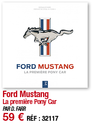 Ford Mustang La première Pony Car PAR D  FARR 59   RÉF : 32117