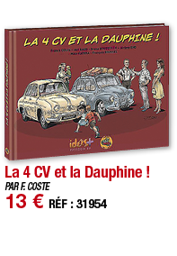 La 4 CV et la Dauphine     PAR F  COSTE 13   RÉF : 31954