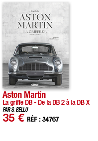 Aston Martin La griffe DB - De la DB 2 à la DB X PAR S  BELLU 35   RÉF : 3476