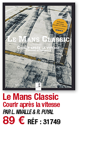 Le Mans Classic Courir après la vitesse PAR L  NIVALLE & R  PUYAL 89   RÉF : 31749