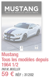 Mustang Tous les modèles depuis 1964 1 2   PAR M  MUELLER 59   RÉF : 31202