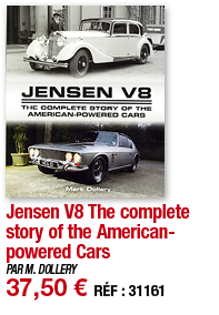 Jensen V8 The complete story of the American-powered Cars   PAR M  DOLLERY 37,50   RÉF : 31161