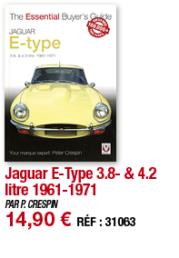 Jaguar E-Type 3 8- & 4 2 litre 1961-1971   PAR P  CRESPIN 14,90   RÉF : 31063