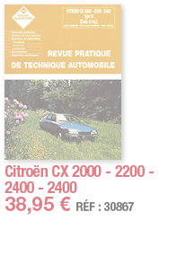 Citroën CX 2000 - 2200 - 2400 - 2400   38,95   RÉF : 30867