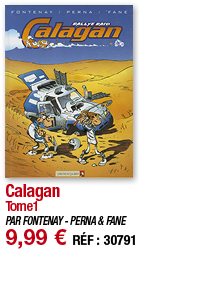 Calagan Tome1 PAR FONTENAY - PERNA & FANE 9,99   RÉF : 30791