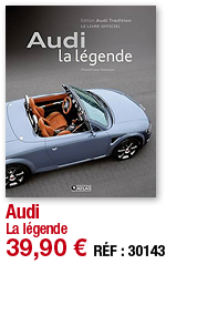 Audi La légende 39,90   RÉF : 30143