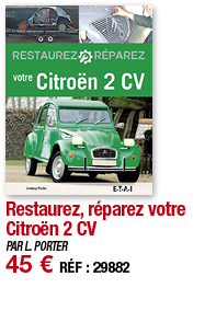 Restaurez, réparez votre Citroën 2 CV   PAR L  PORTER 45   RÉF : 29882