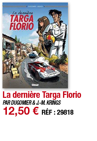 La dernière Targa Florio   PAR DUGOMIER & J -M  KRINGS 12,50   RÉF : 29818