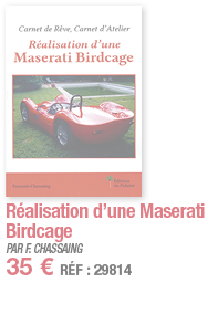 Réalisation d une Maserati Birdcage   PAR F  CHASSAING 35   RÉF : 29814