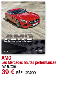 AMG Les Mercedes hautes performances PAR M  TONA 39   RÉF : 29499