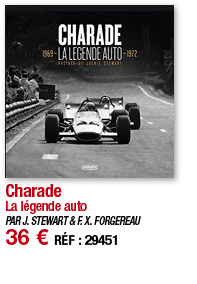 Charade La légende auto PAR J  STEWART & F  X  FORGEREAU 36   RÉF : 29451