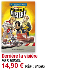 Derrière la visière   PAR R  BOUDOUL   14,90   RÉF : 3459