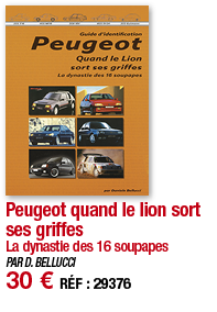 Peugeot quand le lion sort ses griffes La dynastie des 16 soupapes PAR D  BELLUCCI 30   RÉF : 29376