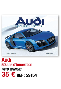 Audi 50 ans d innovation PAR D  GANNEAU 35   RÉF : 29154