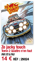Ze jacky touch Tome 2 Quattro n en faut PAR STI & PAU 14   RÉF : 29024