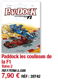 Paddock les coulisses de la F1 Tome 2 PAR P  PERNA & JUAN 7,90   RÉF : 28742