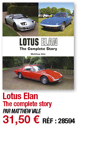 Lotus Elan The complete story PAR MATTHEW VALE 31,50   RÉF : 28594