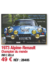 1973 Alpine-Renault Champion du monde PAR C  VELLA 49   RÉF : 28405