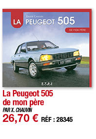 La Peugeot 505 de mon père   PAR X  CHAUVIN 26,70   RÉF : 28345
