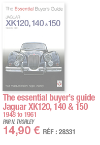 The essential buyer s guide Jaguar XK120, 140 & 150 1948 to 1961 PAR N  THORLEY 14,90   RÉF : 28331