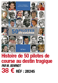 Histoire de 50 pilotes de course au destin tragique   PAR M  BEHRNDT 38   RÉF : 28245