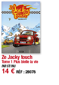 Ze Jacky touch Tome 1 Plus bielle la vie PAR STI PAU 14   RÉF : 28078