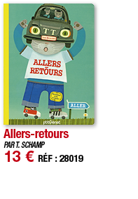 Allers-retours   PAR T  SCHAMP 13   RÉF : 28019