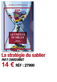 La stratégie du sablier   PAR P  CHARDONNET 14   RÉF : 27999