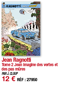 Jean Ragnotti Tome 2 Jean imagine des vertes et des pas mûres PAR J  CLOUP 12   RÉF : 27950