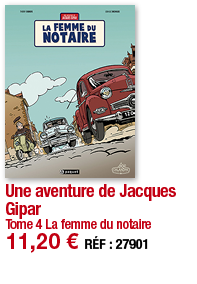 Une aventure de Jacques Gipar Tome 4 La femme du notaire 11,20   RÉF : 27901