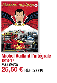 Michel Vaillant l intégrale Tome 17 PAR J  GRATON 25,50   RÉF : 27710