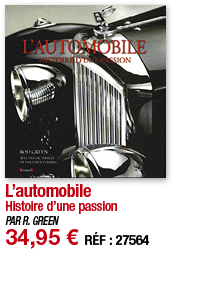 L automobile Histoire d une passion PAR R  GREEN 34,95   RÉF : 27564