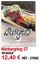 Nürburgring 57   PAR MERLIN 12,40   RÉF : 27562
