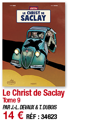 Le Christ de Saclay Tome 9 PAR J -L  DEVAUX & T  DUBOIS 14   RÉF : 34623
