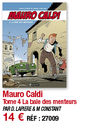 Mauro Caldi Tome 4 La baie des menteurs PAR D  LAPIERE & M CONSTANT 14   RÉF : 27009