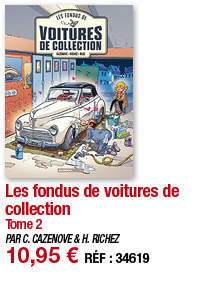 Les fondus de voitures de collection Tome 2 PAR C  CAZENOVE & H  RICHEZ 10,95   RÉF : 34619