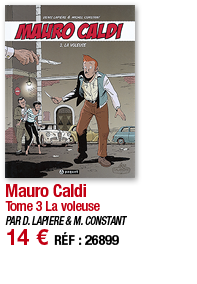 Mauro Caldi Tome 3 La voleuse PAR D  LAPIERE & M  CONSTANT 14   RÉF : 26899
