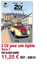 2 CV pour une égérie Tome 3 PAR OLIVIER MARIN 11,20   RÉF : 26614