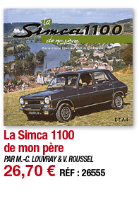 La Simca 1100 de mon père   PAR M -C  LOUVRAY & V  ROUSSEL 26,70   RÉF : 26555