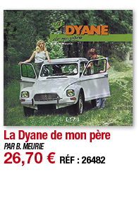 La Dyane de mon père   PAR B  MEURIE 26,70   RÉF : 26482