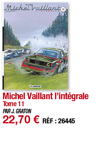 Michel Vaillant l intégrale Tome 11 PAR J  GRATON 22,70   RÉF : 26445