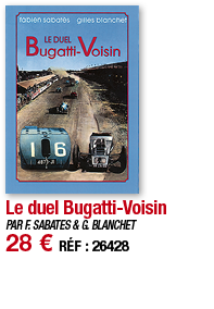 Le duel Bugatti-Voisin   PAR F  SABATES & G  BLANCHET 28   RÉF : 26428